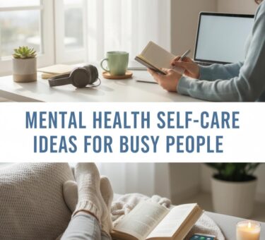 Mental Health Self Care Ideas