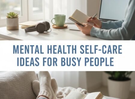 Mental Health Self Care Ideas